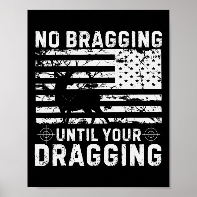 Poster Pas de braconnage jusqu'à votre traînage Camouflag (Devant)