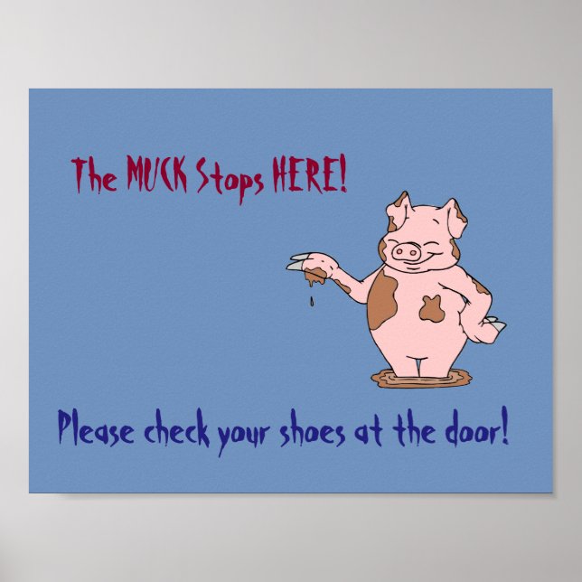 Poster Pas de chaussures autorisées - la MUCK s'arrête ic (Devant)