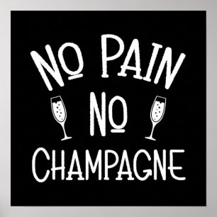 Poster Pas de douleur Pas de champagne - Drôle entraîneme