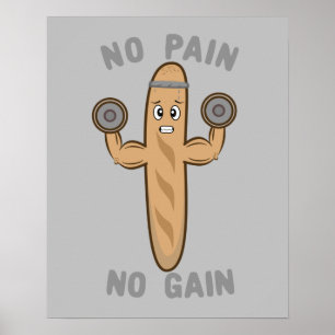 Poster Pas de douleur Pas de gain drôle Kawaii Baguette T