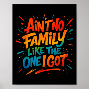 Poster Pas De Famille Comme Celle Que J'Ai Obtenu Amusant
