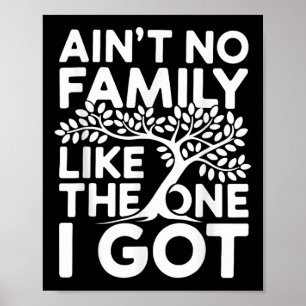 Poster Pas De Famille Comme Celle Que J'Ai Obtenue Chemis