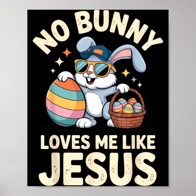 Poster Pas de lapin ne m'aime comme Jésus drôle de lapin  (Devant)