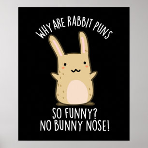 Poster Pas de lapin Nez Funny Rabbit Puns Dark BG