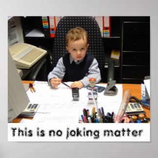 Poster Pas de plaisanterie
