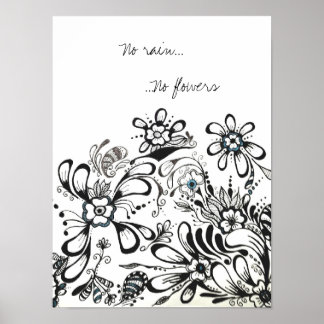 Poster Pas de pluie, Pas d'affiche de fleurs