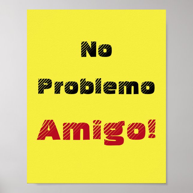 Poster Pas de problème Amigo espagnol dire (Devant)