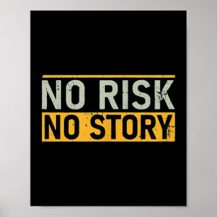 Poster Pas de risque, pas d'histoire. Citations de motiva