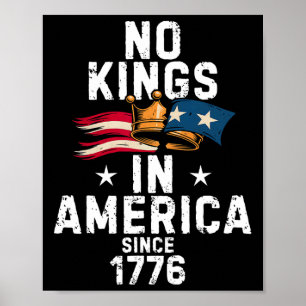 Poster Pas de rois en Amérique depuis 1776 Anti Trump Tee