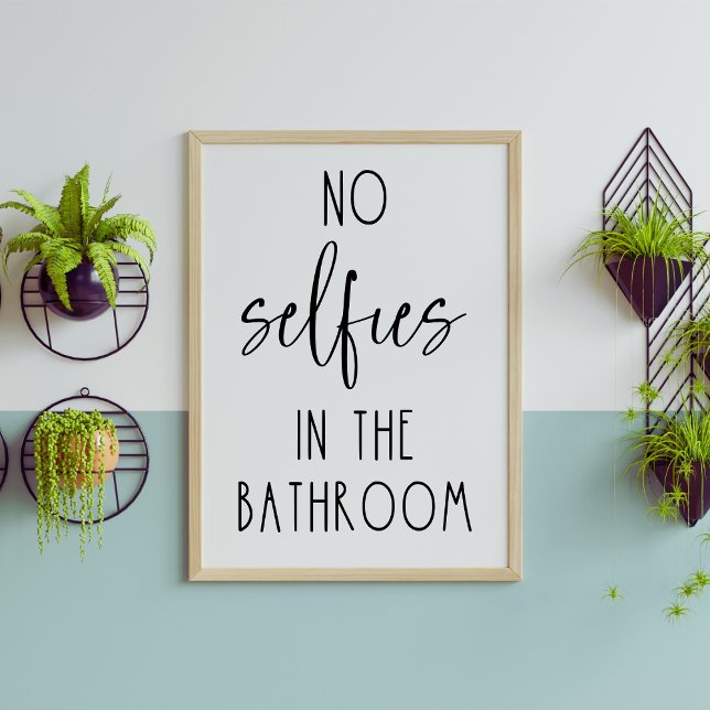 Poster Pas De Selfies Dans La Salle De Bain Drôle (Créateur téléchargé)