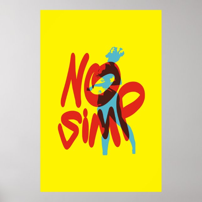 Poster Pas De Simp, Arrêtez De Simpler, Un Seul Endroit (Devant)