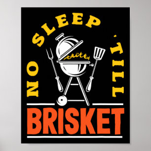 Poster Pas de sommeil jusqu'à Brisket Pitmaster Bbq Lover