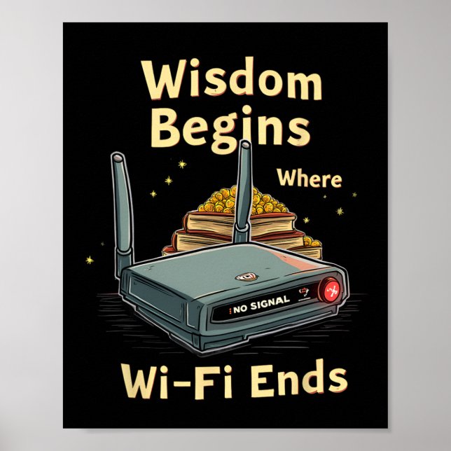 Poster Pas de Wifi, lisez des livres à la place - Drôle d (Devant)