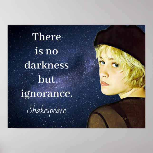 Poster Pas d'obscurité mais d'ignorance -Shakespeare (Devant)