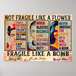 Poster Pas fragile comme une fleur, fragile comme une bom