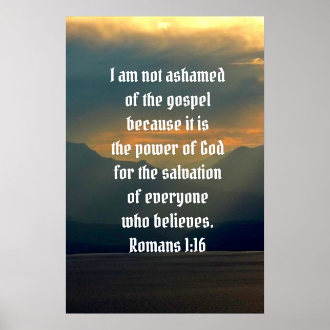Poster Pas Honte De L'Évangile Romains 1:16 Bible Verse (Devant)