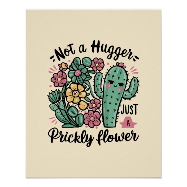 Poster Pas un gros juste une fleur piqueuse mignonne Cact (Devant)