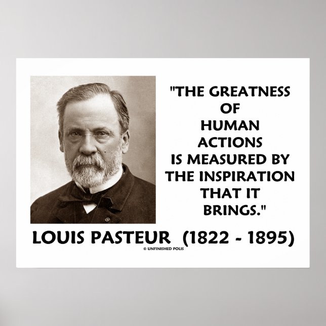 Poster Pasteur Grandeur Des Actions Humaines Inspiration (Devant)