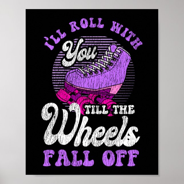 Poster Patinage À Roulettes Je Vais Rouler Avec Vous Jusq (Devant)