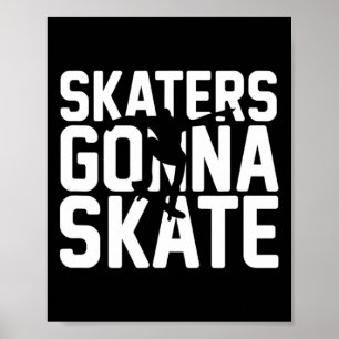 Poster Patineur Amusant Les Patineurs Vont Patiner
