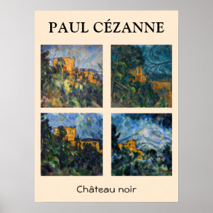 Poster Paul Cezanne - Château Noir Sélection de chefs-d'o