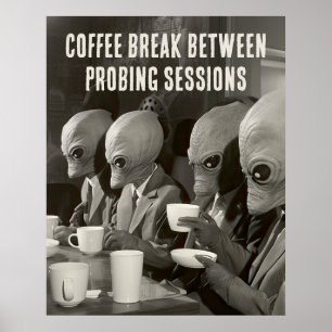 Poster Pause café après des enlèvements d'Aliens