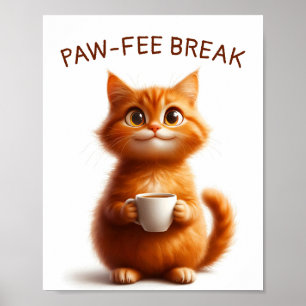 Poster Pause Pawfee Drôle Chat Ginger avec Café