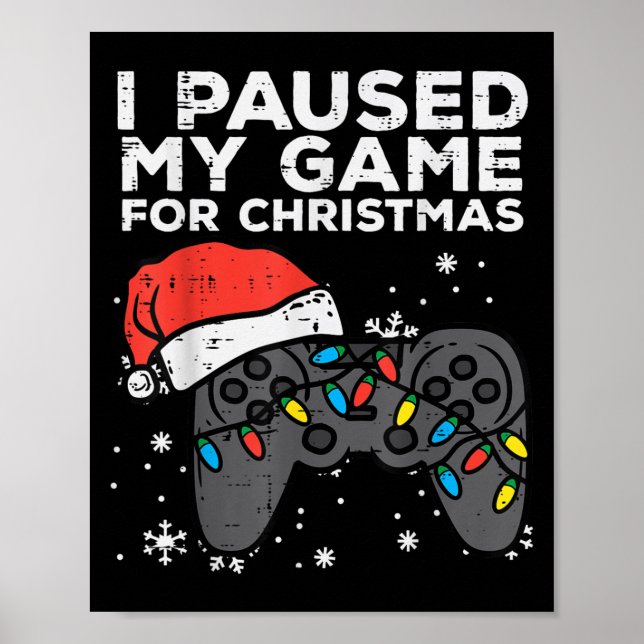 Poster Paused My Game Christmas Gamer Xmas Men Boys Kids  (Devant)