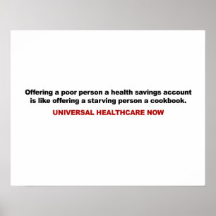 Poster Pauvres, Compte d'Épargne Santé, Universal Healthc
