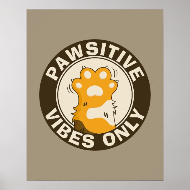 Poster Pawsitive vibes only Cute Cat Paw Funny Pun (Devant)