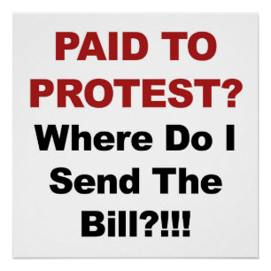 Poster Payé pour protester ? Où dois-je envoyer le projet