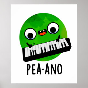 Poster Pea-ano Funny Musique Veggie Pea Pun