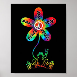 Poster Peace Courage Love Hope Frogs Hippie