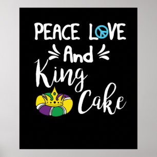 Poster Peace Love And King Cake Mardi Gras New Orleans