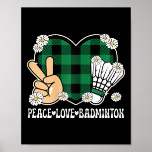 Poster Peace Love Badminton Amoureux tenue femmes filles