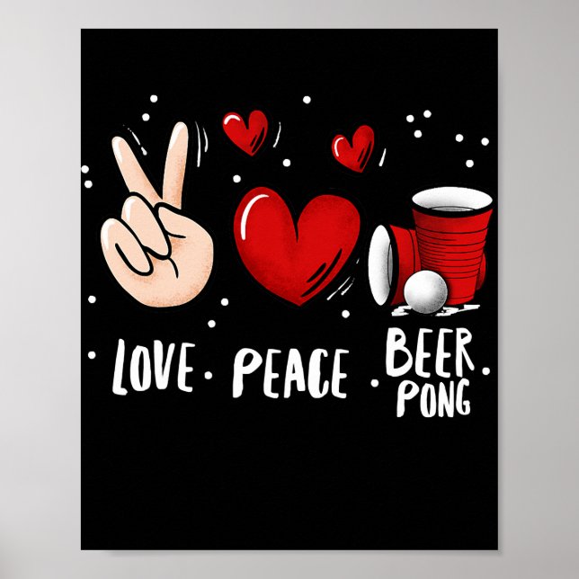 Poster Peace Love Beer Pong Beer Pong Boire Jeu Amusant (Devant)