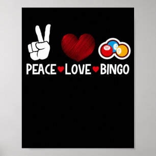 Poster Peace Love Bingo Funny Lucky Gambling