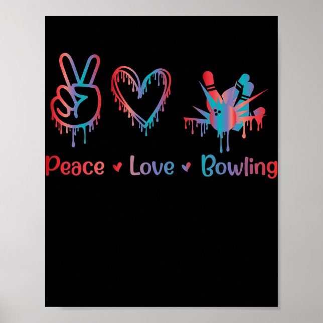 Poster Peace Love Bowling Sublimation Bowling amoureux Ho (Devant)