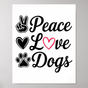 Poster Peace Love Chiens Cute Amoureux des chiens Design 