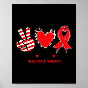Poster Peace Love Cure Blood Cancer Sensibilisation T-S