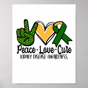 Poster Peace Love Cure Maladie du rein Sensibilisation