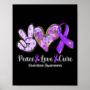 Poster Peace Love Cure Purple Ribbon Overdose Sensibilisa