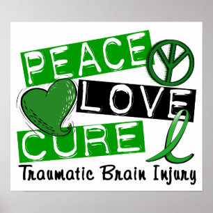 Poster Peace Love Cure Traumatic Brain Injury TBI