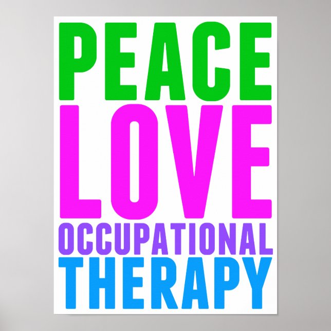Poster Peace Love ergothérapie beauté OT (Devant)