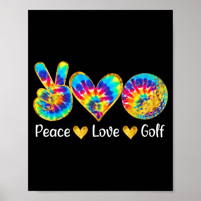 Poster Peace Love Golf Funny Tie Dye Golf Lovers  (Devant)