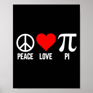 Poster Peace Love Pi Happy Pi Day 3.14 Math Lover Pi Day
