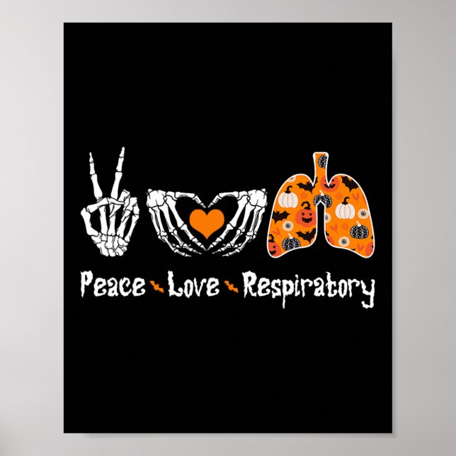Poster Peace Love Respiratory Therapist Skeleton Fun Hall (Devant)