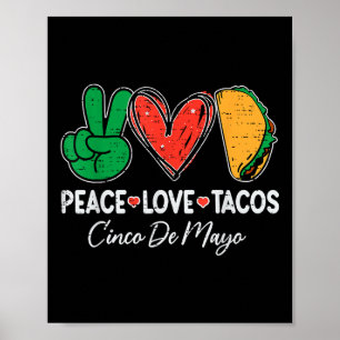 Poster Peace Love Tacos Cinco De Mayo Fête mexicaine