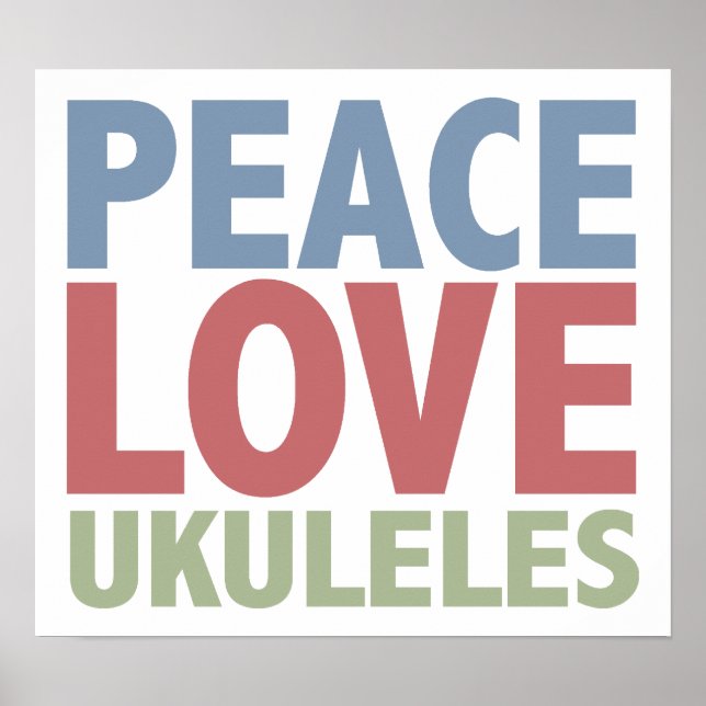 Poster Peace Love Ukuleles (Devant)