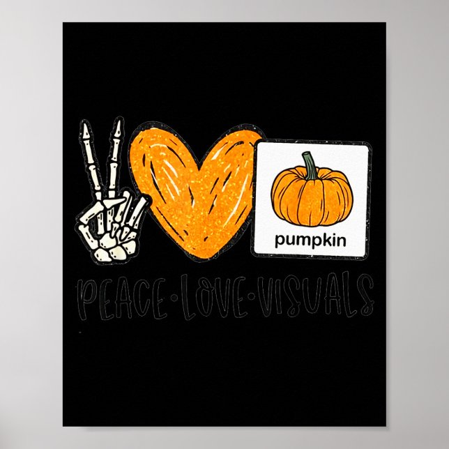 Poster Peace Love Visuals Sped Teacher Pumpkin Skeleton H (Devant)